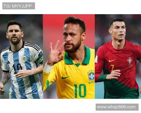 全球足球巨星盘点:梅西、C罗、内马尔等足坛传奇球员的辉煌历程 全球足球巨星盘点:梅西、C罗、内马尔等足坛传奇球员的辉煌历程